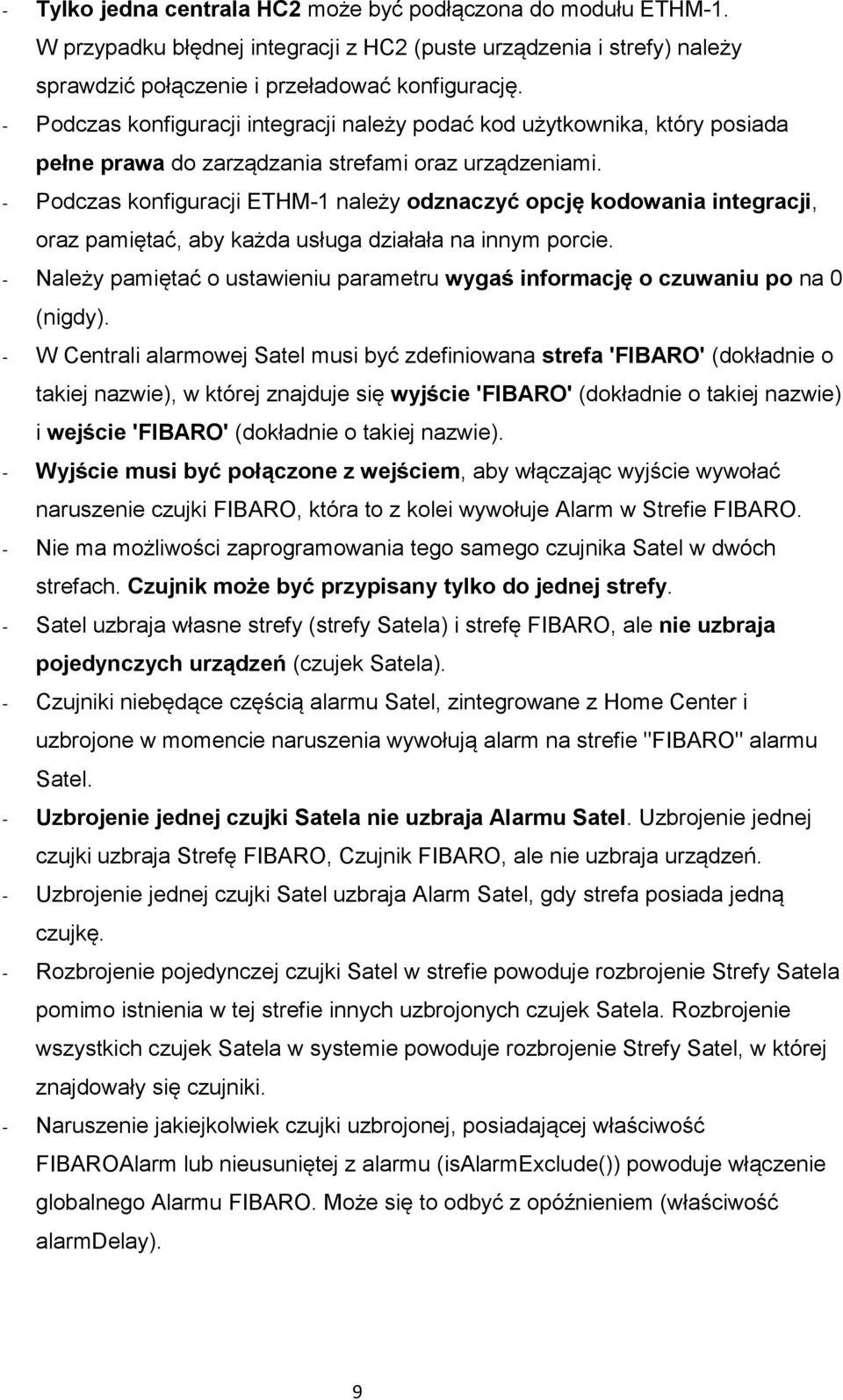 - Podczas konfiguracji ETHM-1 należy odznaczyć opcję kodowania integracji, oraz pamiętać, aby każda usługa działała na innym porcie.
