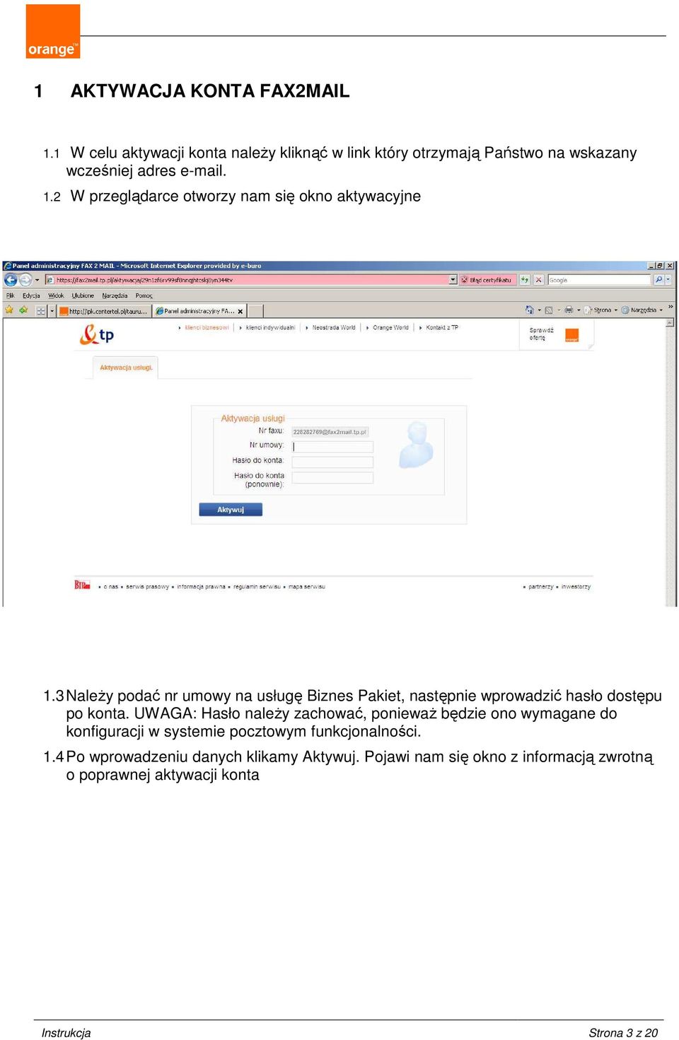 2 W przeglądarce otworzy nam się okno aktywacyjne 1.