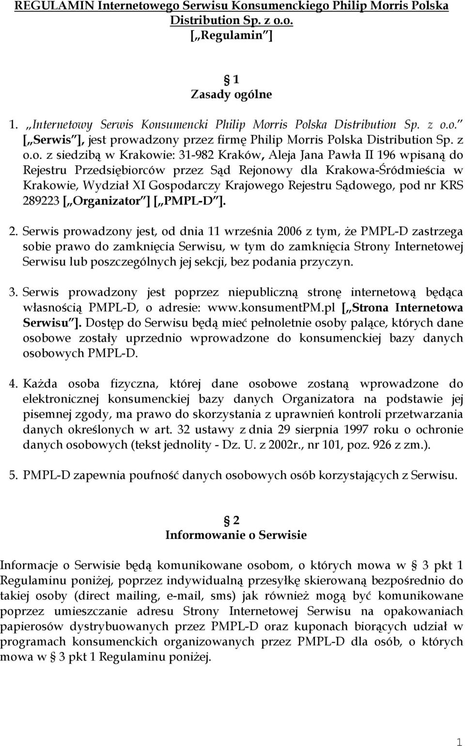 Rejestru Sądowego, pod nr KRS 28
