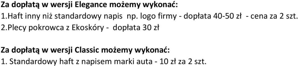 logo firmy - dopłata 40-50 zł - cena za 2 