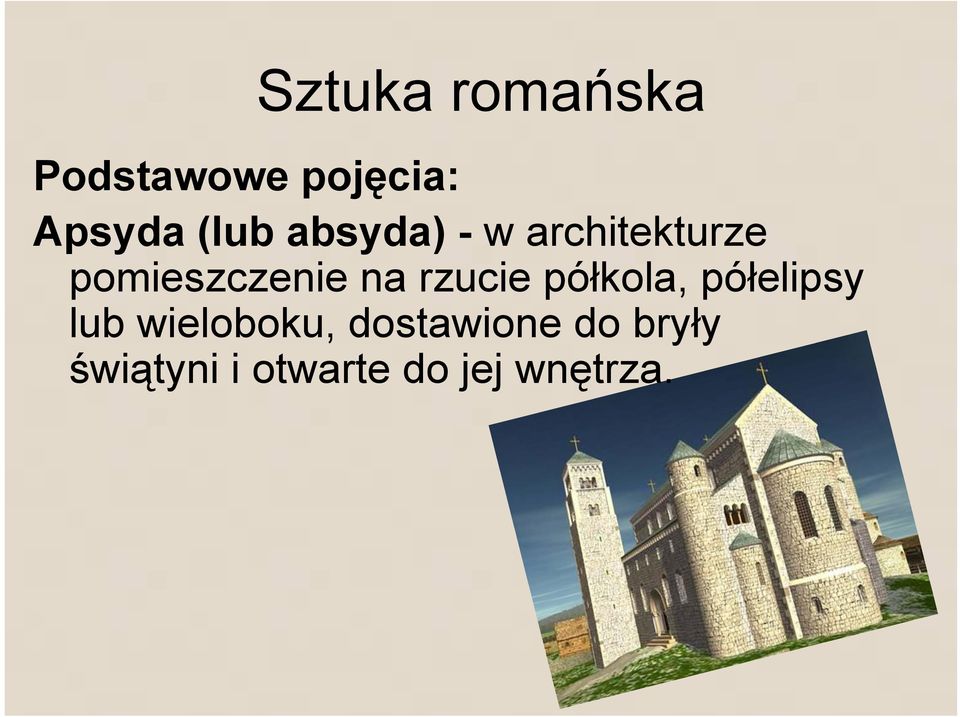 na rzucie półkola, półelipsy lub wieloboku,