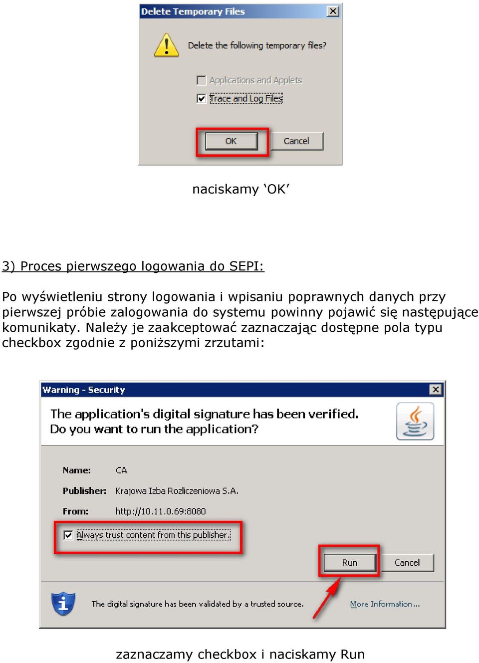 powinny pojawić się następujące komunikaty.