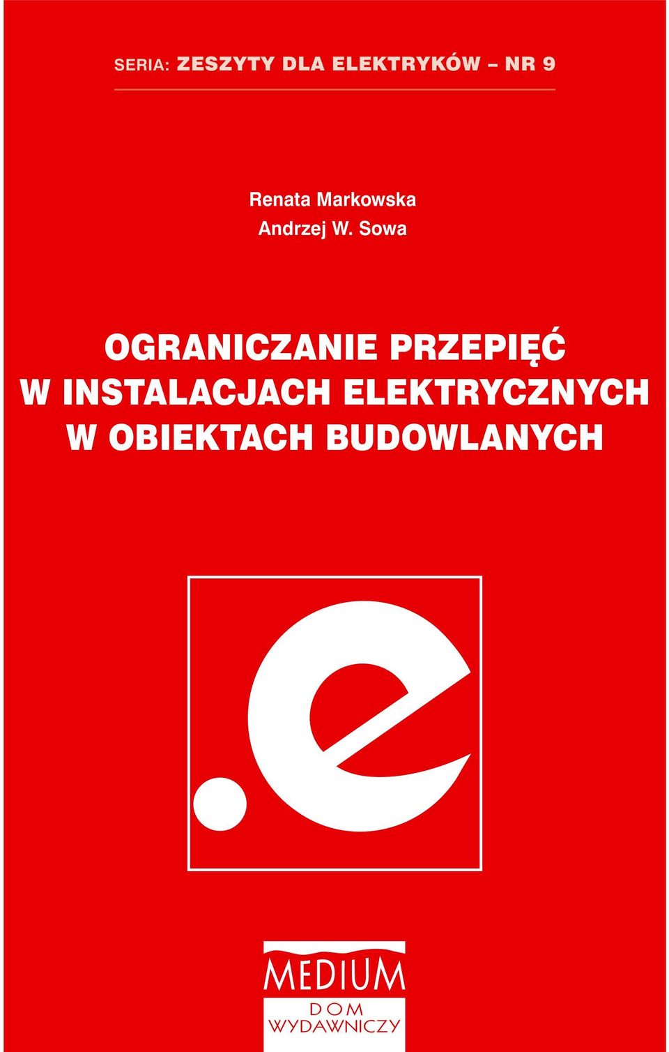 Sowa OGRANICZANIE PRZEPIĘĆ W