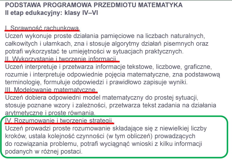 praktycznych. II. Wykorzystanie i tworzenie informacji.