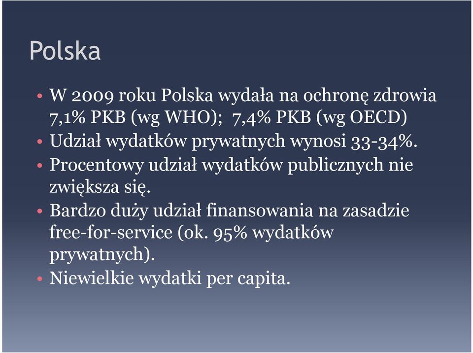 Procentowy udział wydatków publicznych nie zwiększa się.