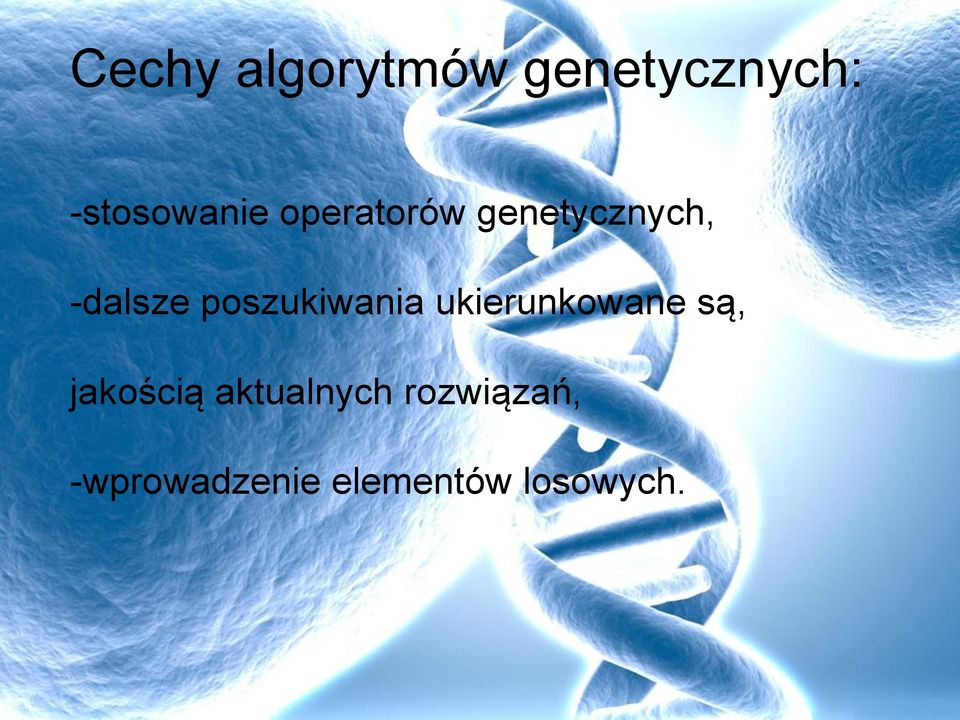 poszukiwania ukierunkowane są, jakością