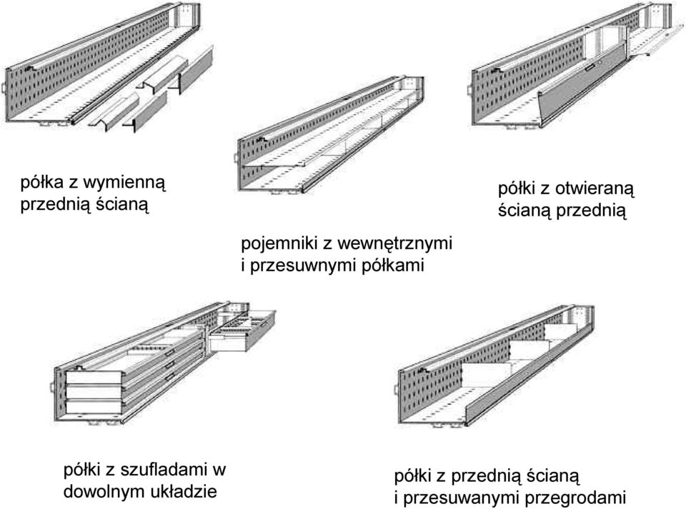 otwieraną ścianą przednią półki z szufladami w