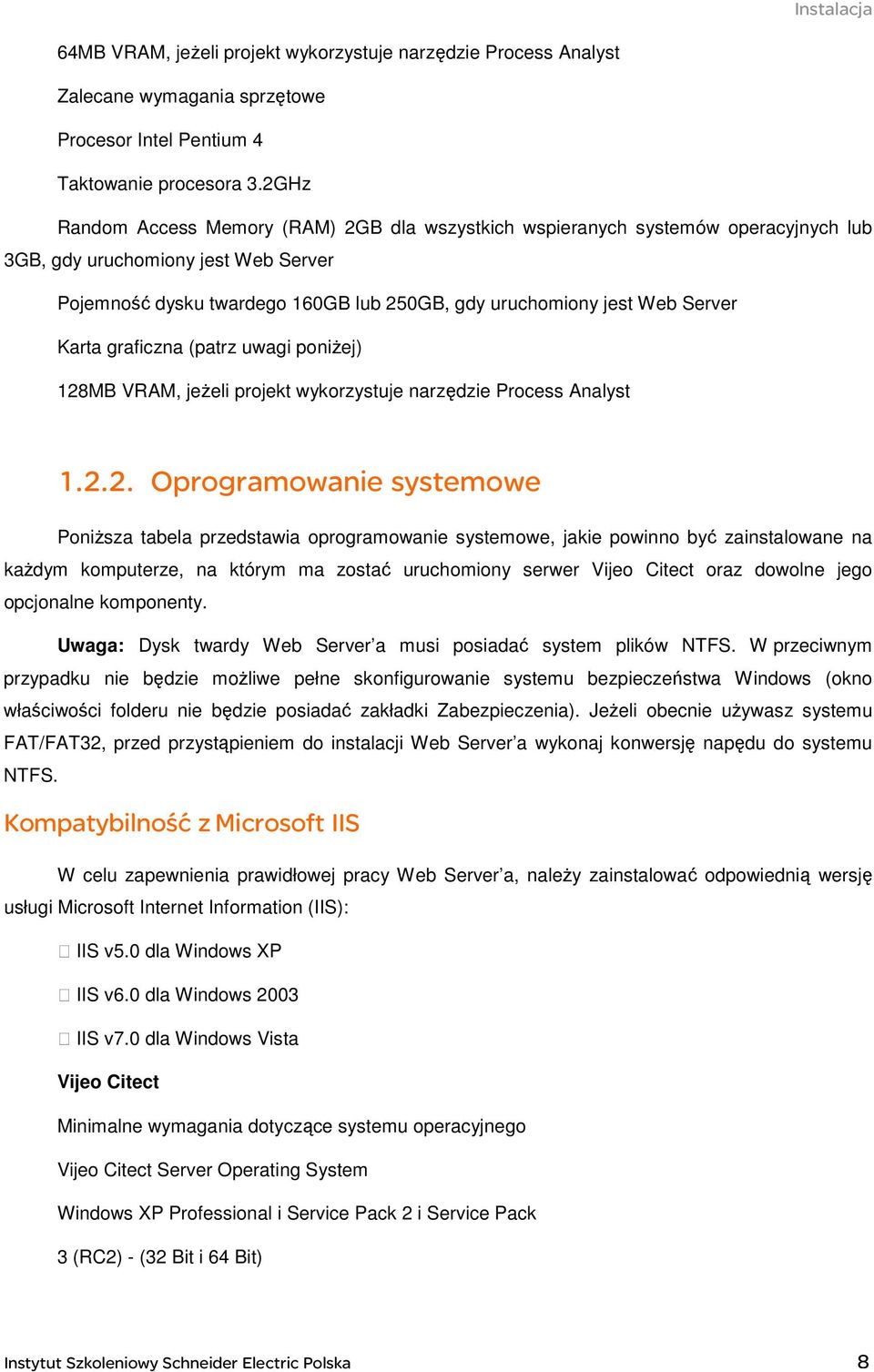 Karta graficzna (patrz uwagi poniŝej) 128