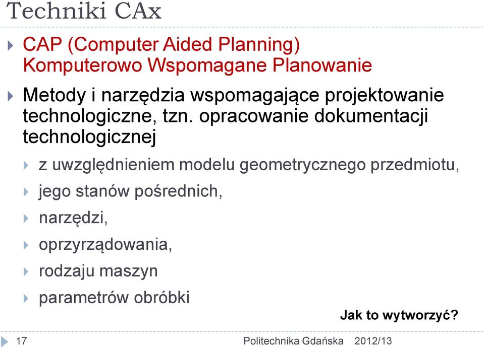 opracowanie dokumentacji technologicznej z uwzględnieniem modelu geometrycznego