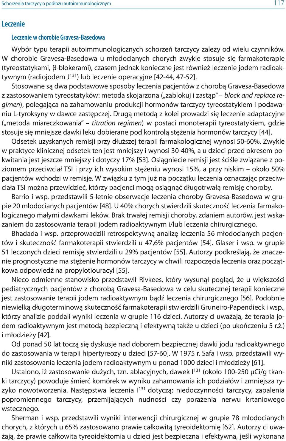 ) lub leczenie operacyjne [42-44, 47-52].