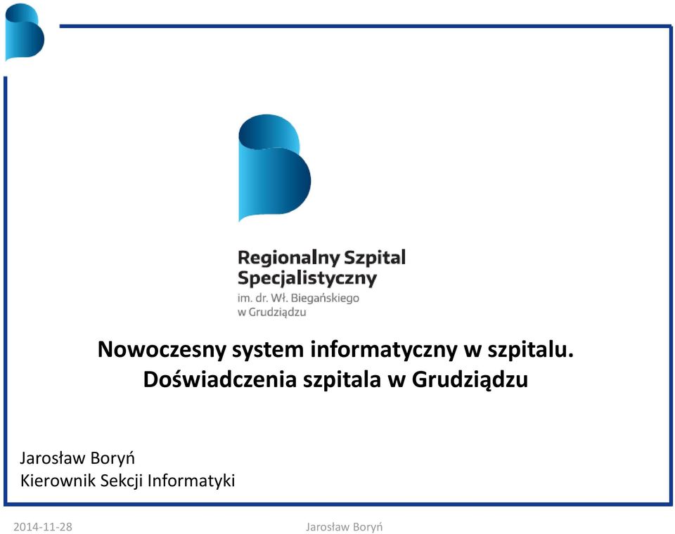 Doświadczenia szpitala w