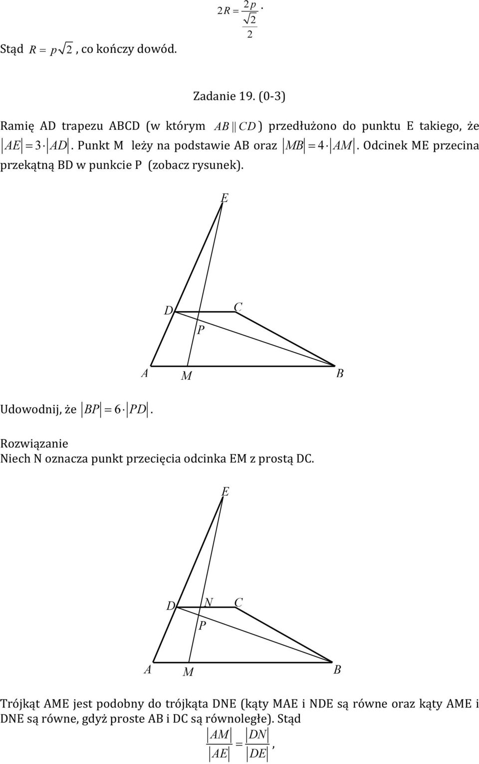 Punkt M leży na podstawie AB oraz MB = AM. Odcinek ME przecina przekątną BD w punkcie P (zobacz rysunek).