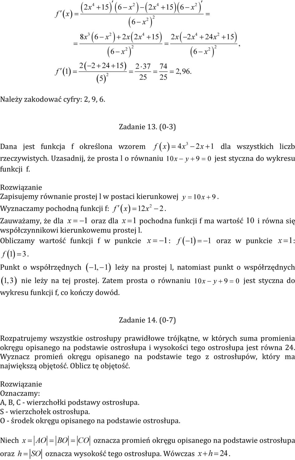 Zapisujemy równanie prostej l w postaci kierunkowej y = 0x + 9. f x = x.