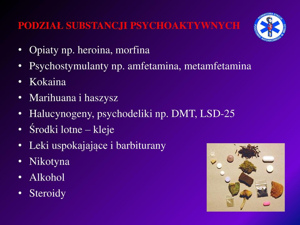 amfetamina, metamfetamina Kokaina Marihuana i haszysz