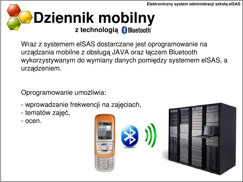 łączem Bluetooth wykorzystywanym do wymiany danych pomiędzy systemem elsas, a