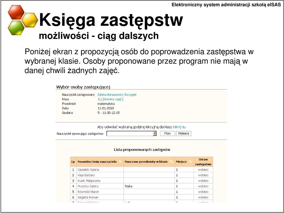 osób do poprowadzenia zastępstwa w wybranej klasie.