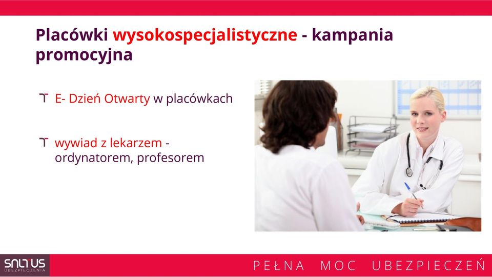 Otwarty w placówkach wywiad z