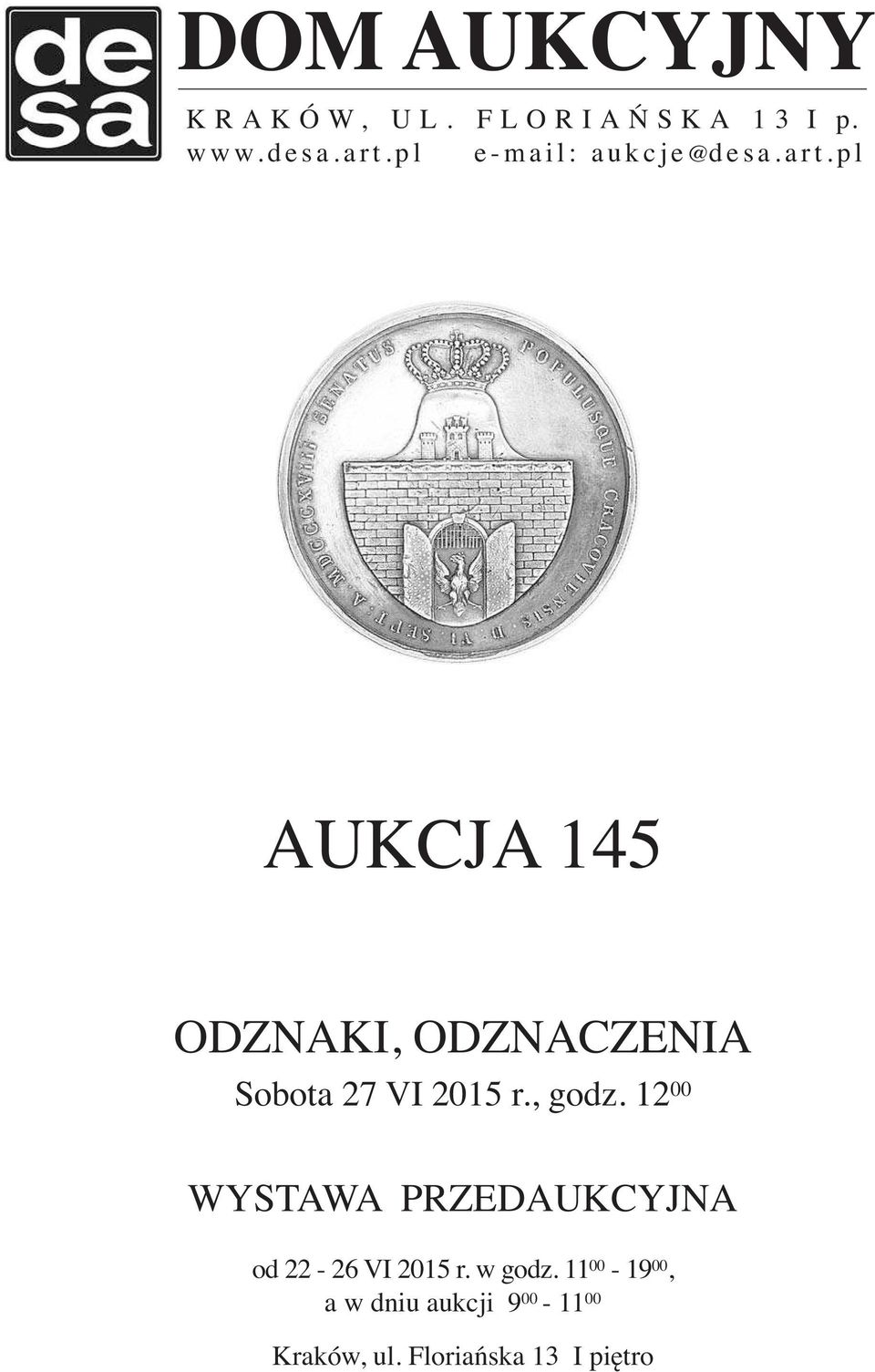 pl AUKCJA145 ODZNAKI, ODZNACZENIA Sobota27VI2015r.,godz.