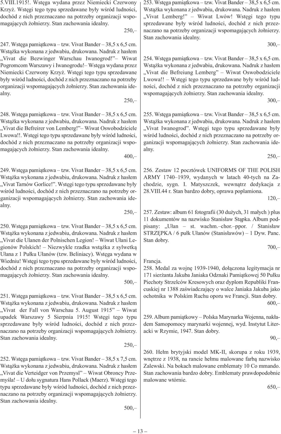 Wiwat Pogromcom Warszawy i Iwanogrodu! Wstęga wydana przez Niemiecki Czerwony Krzyż.