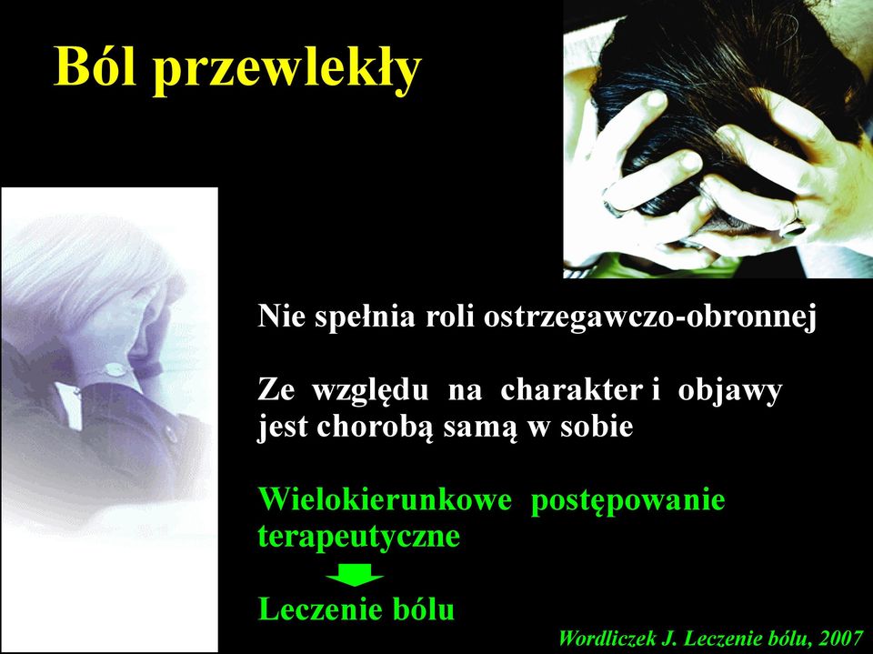 objawy jest chorobą samą w sobie Wielokierunkowe