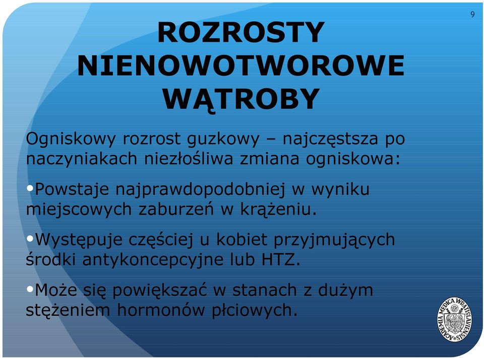 miejscowych zaburzeń w krążeniu.