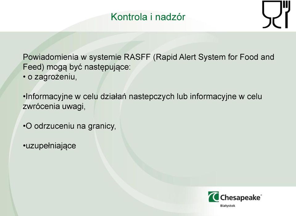 zagrożeniu, Informacyjne w celu działań nastepczych lub