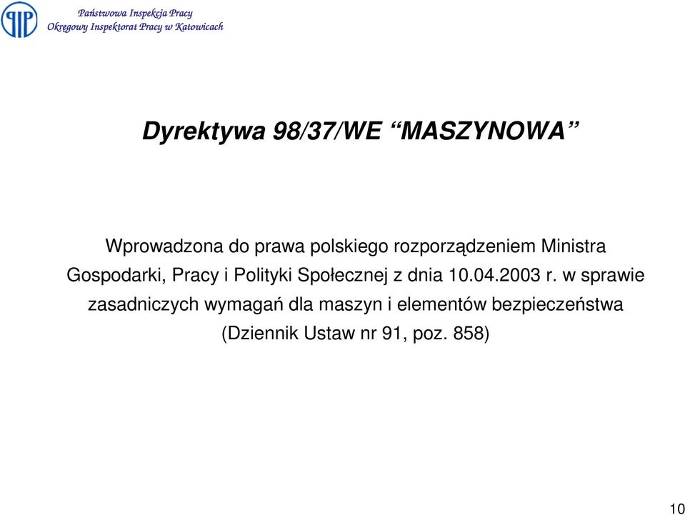 Społecznej z dnia 10.04.2003 r.