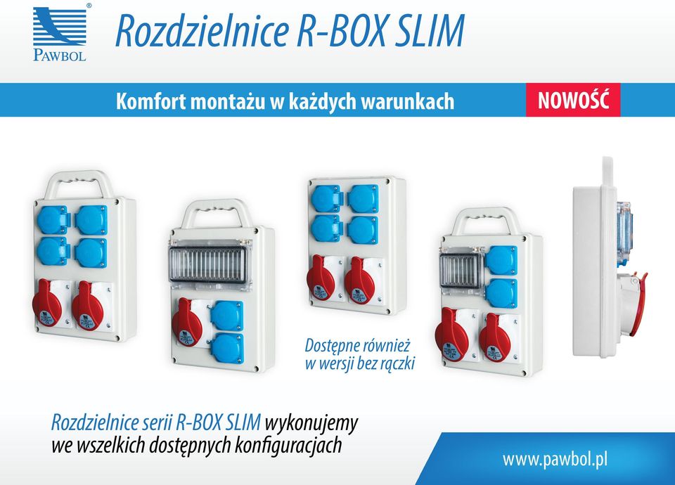 bez rączki Rozdzielnice serii R-BOX SLIM