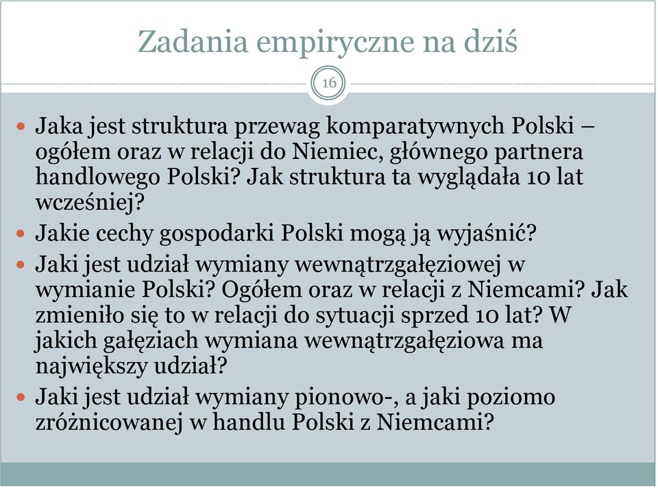 Jaki jest udział wymiany wewnątrzgałęziowej w wymianie Polski? Ogółem oraz w relacji z Niemcami?