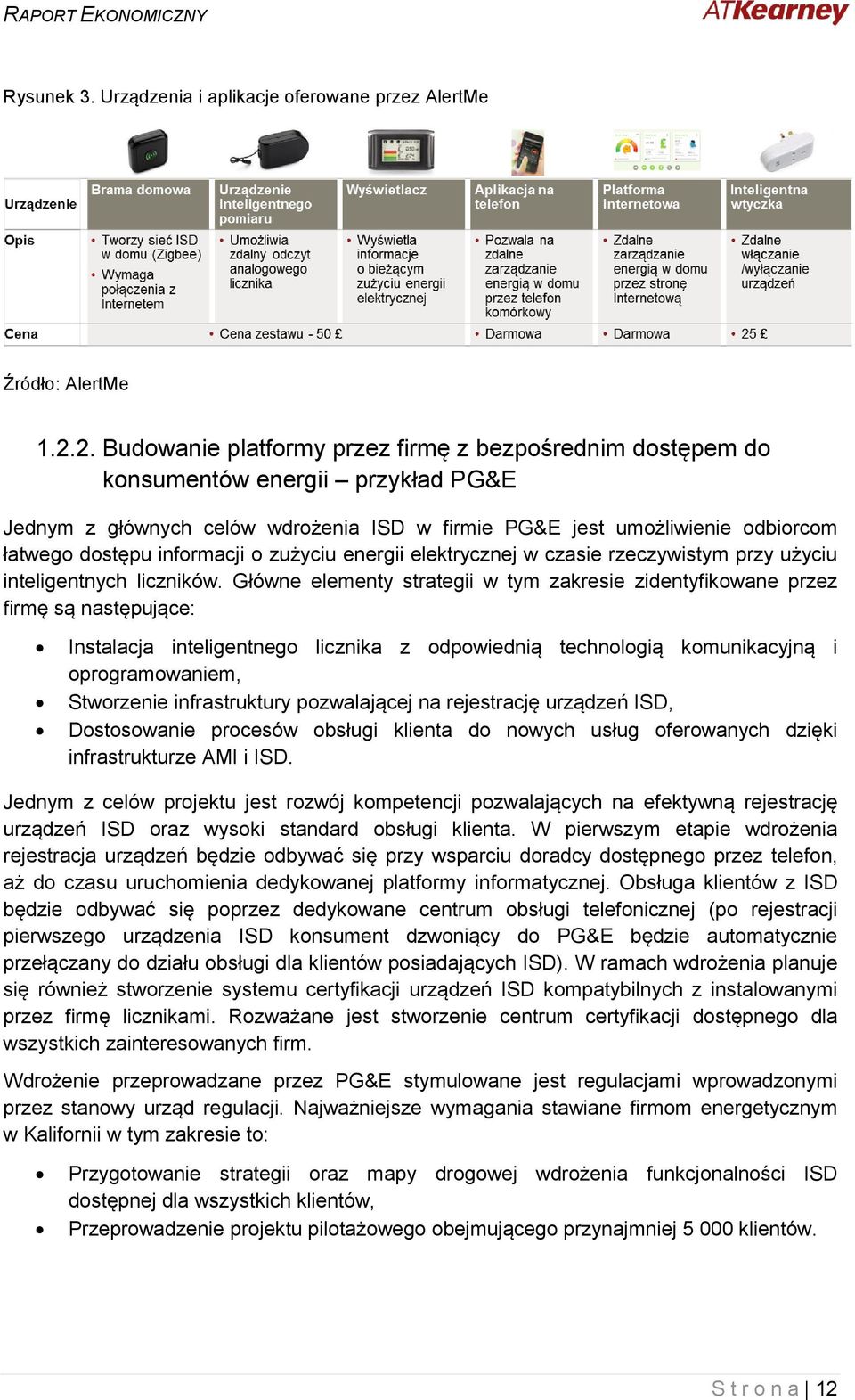 informacji o zużyciu energii elektrycznej w czasie rzeczywistym przy użyciu inteligentnych liczników.