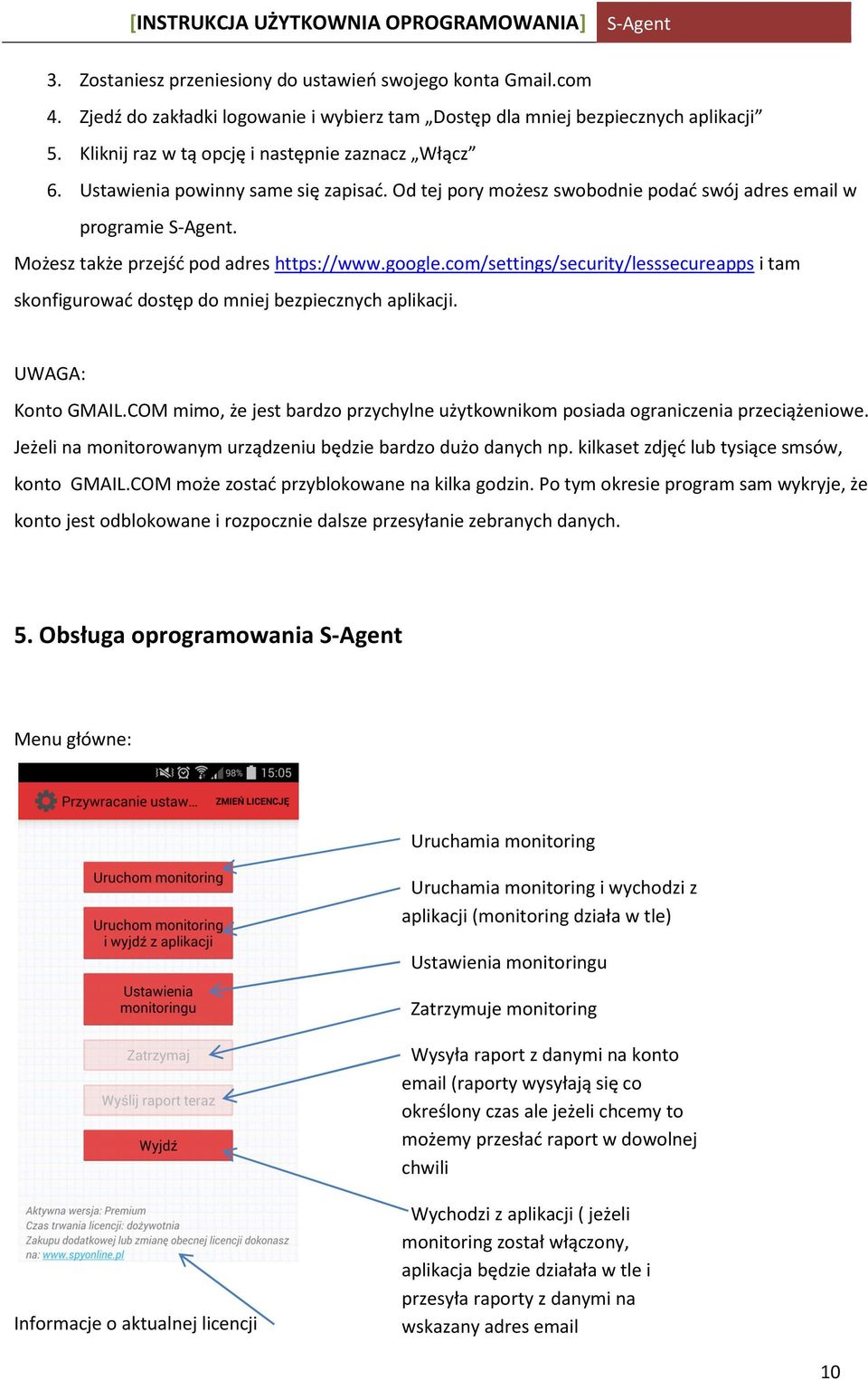 Możesz także przejść pod adres https://www.google.com/settings/security/lesssecureapps i tam skonfigurować dostęp do mniej bezpiecznych aplikacji. UWAGA: Konto GMAIL.