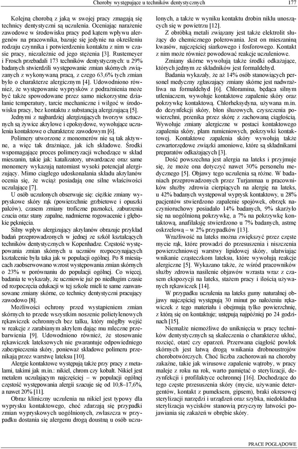 od jego stężenia [3].