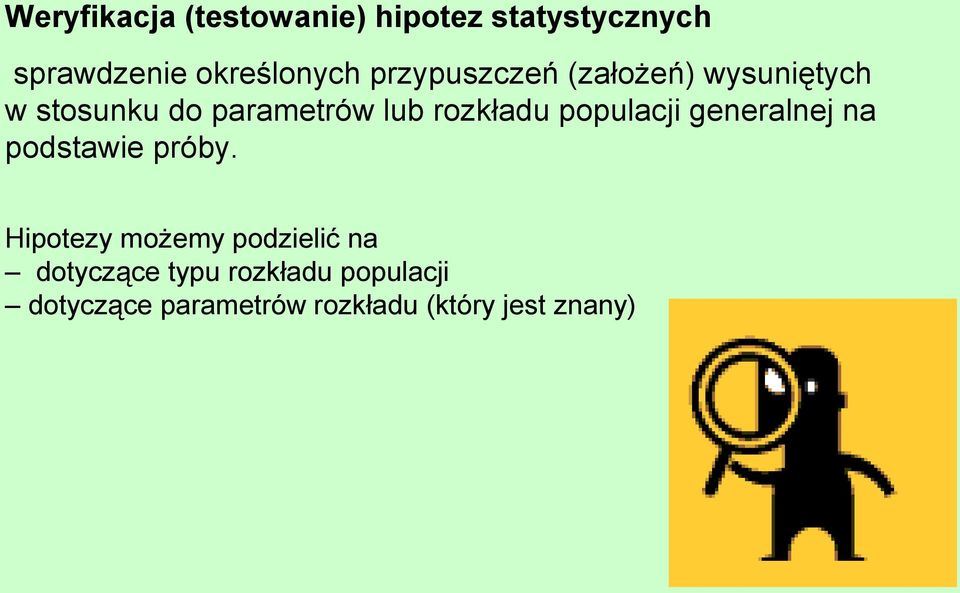 populacji generalnej na podstawie próby.