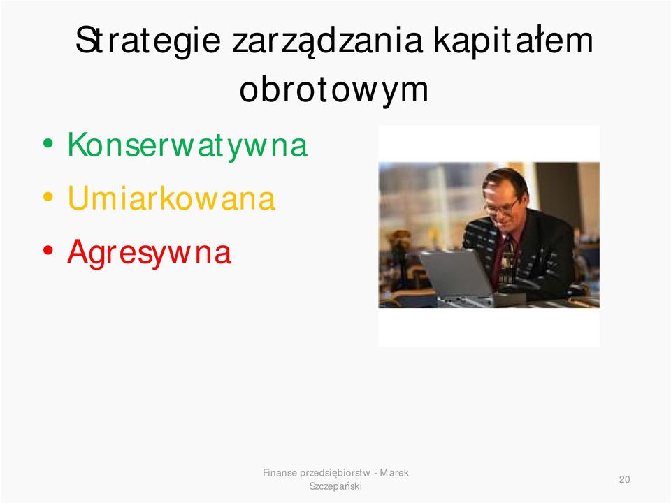 kapitałem obrotowym