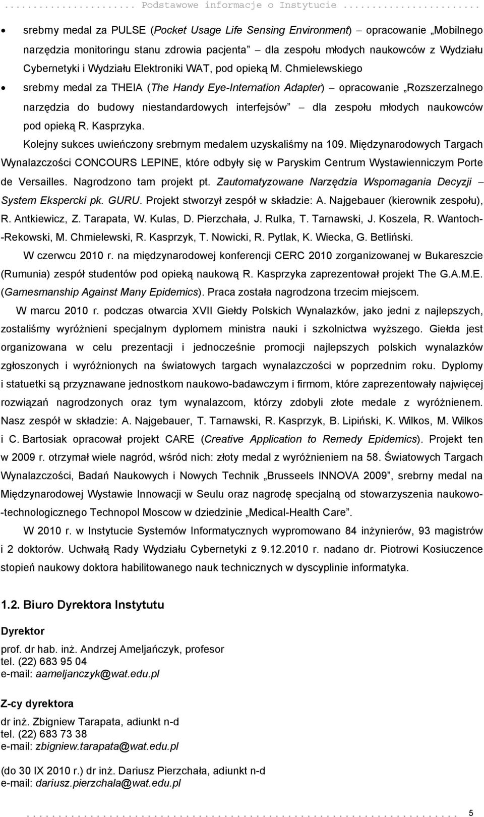 Elektroniki WAT, pod opieką M.