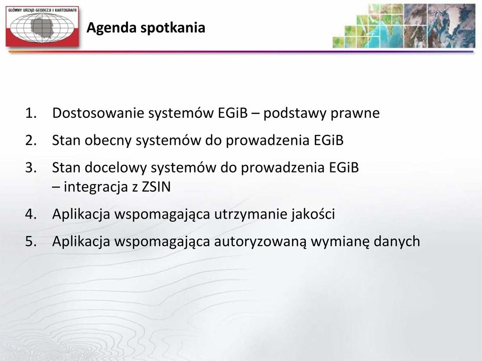Stan docelowy systemów do prowadzenia EGiB integracja z ZSIN 4.
