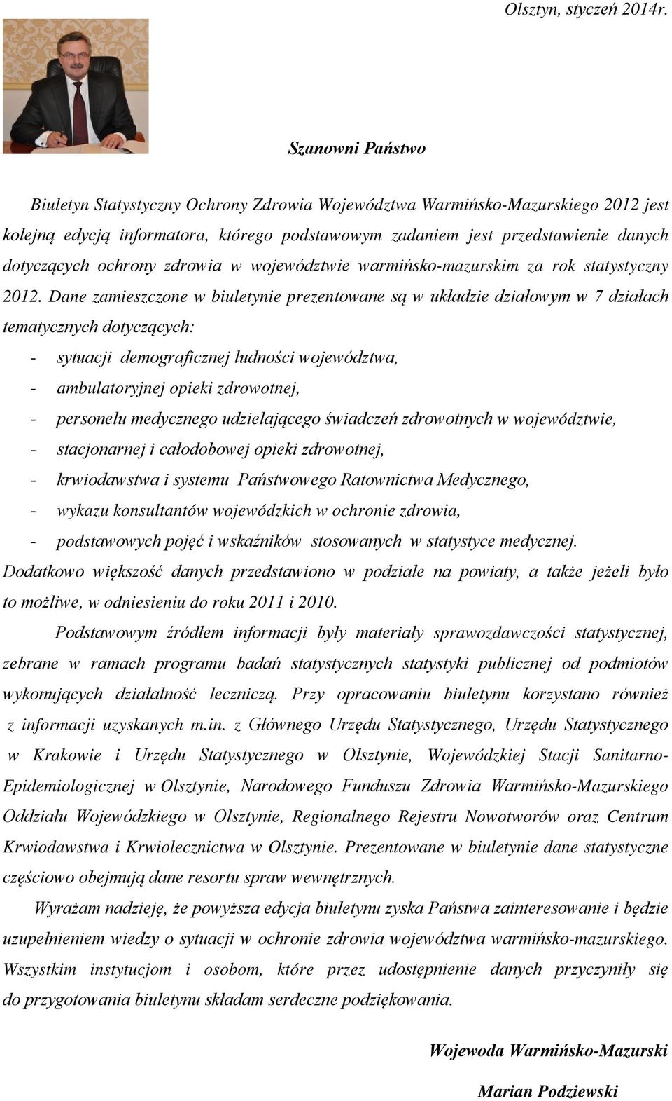 ochrony zdrowia w województwie warmińsko-mazurskim za rok statystyczny 2012.