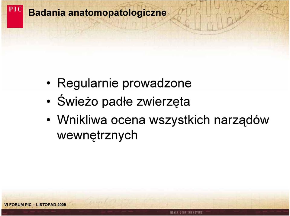 padłe zwierzęta Wnikliwa