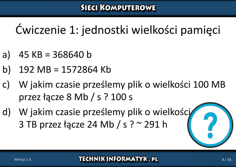 100 MB przez łącze 8 Mb / s?