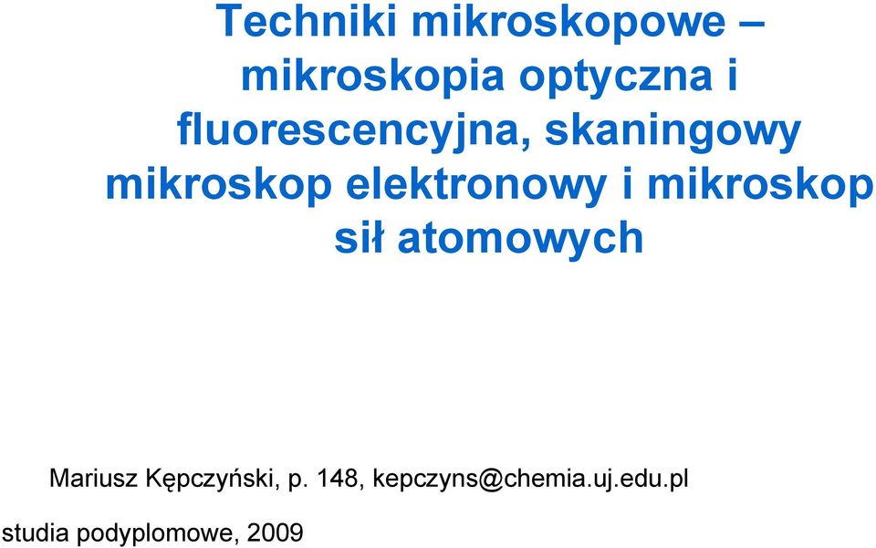 elektronowy i mikroskop sił atomowych