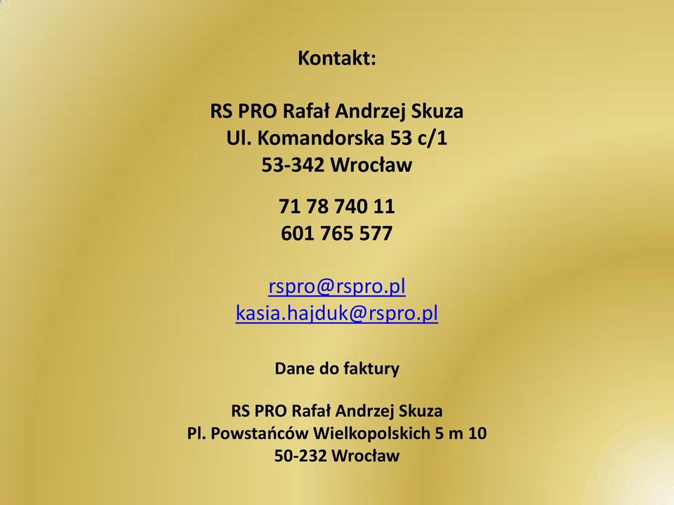 577 rspro@rspro.pl kasia.hajduk@rspro.