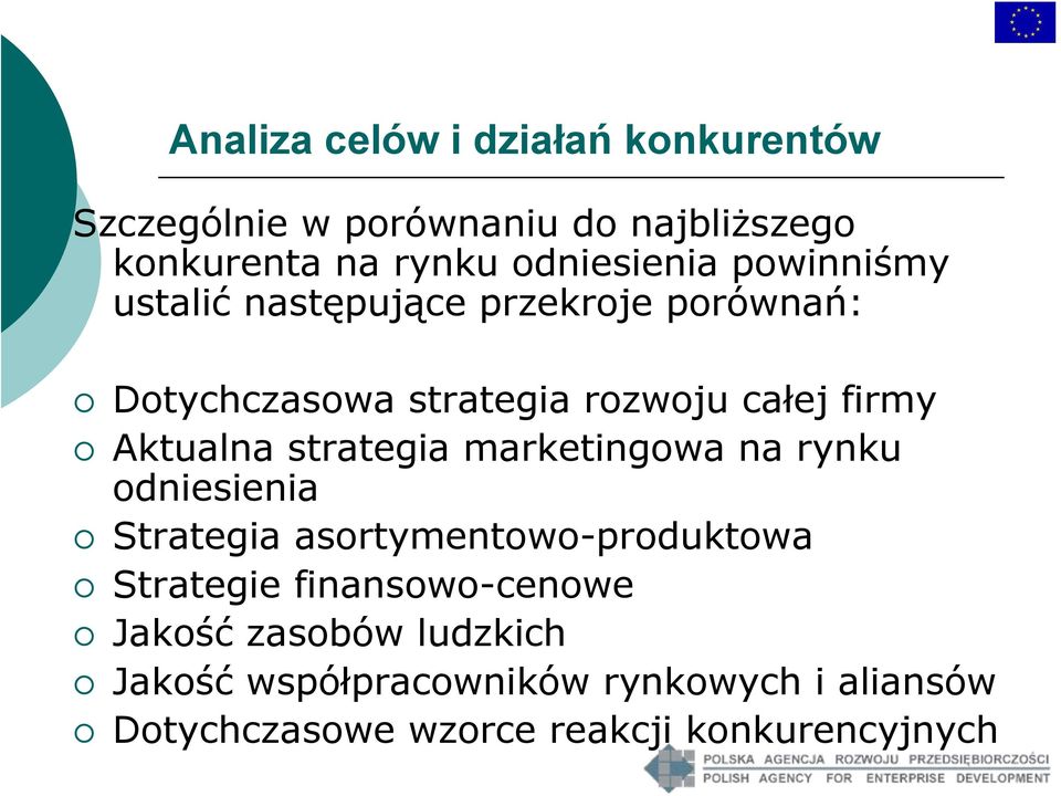 Aktualna strategia marketingowa na rynku odniesienia Strategia asortymentowo-produktowa Strategie