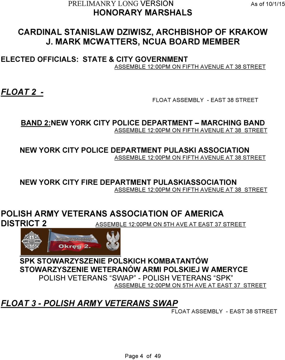 DEPARTMENT MARCHING BAND ASSEMBLE 12:00PM ON FIFTH AVENUE AT 38 STREET NEW YORK CITY POLICE DEPARTMENT PULASKI ASSOCIATION ASSEMBLE 12:00PM ON FIFTH AVENUE AT 38 STREET NEW YORK CITY FIRE DEPARTMENT
