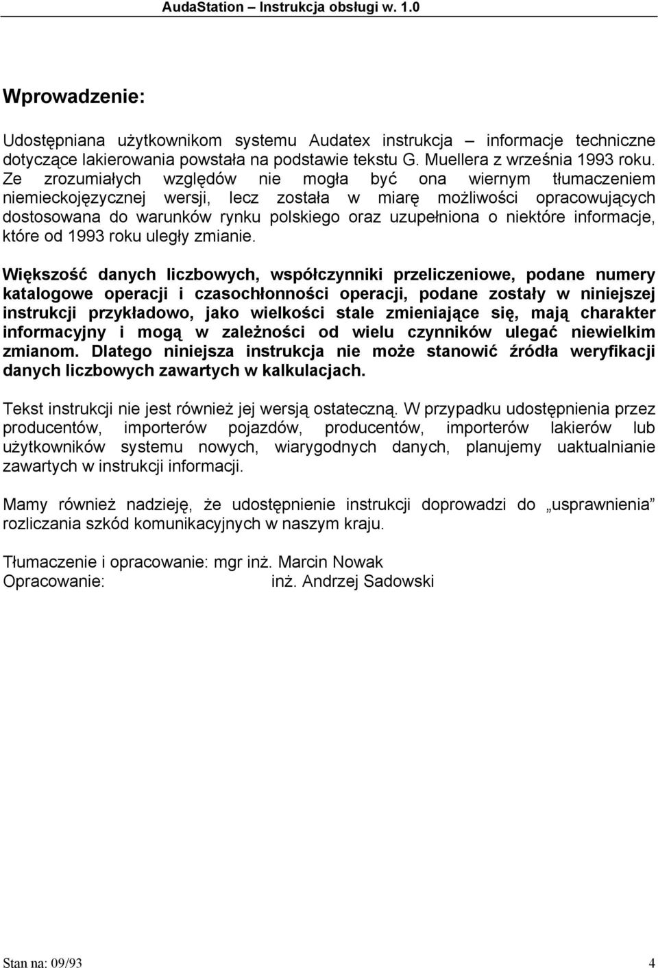 niektóre informacje, które od 1993 roku uległy zmianie.