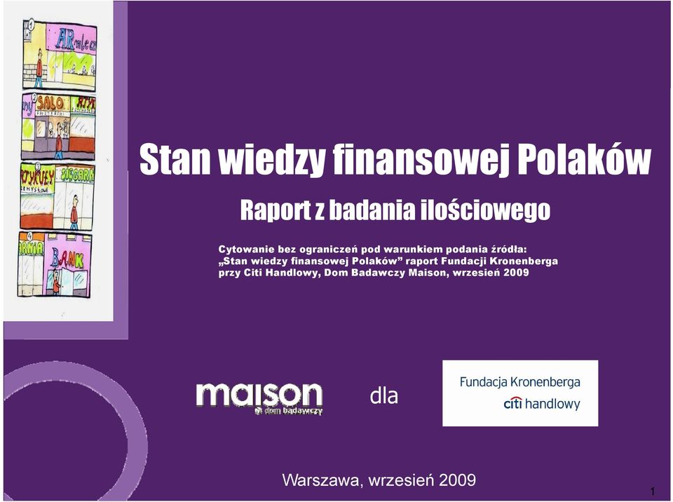 wiedzy finansowej Polaków raport Fundacji Kronenberga przy Citi
