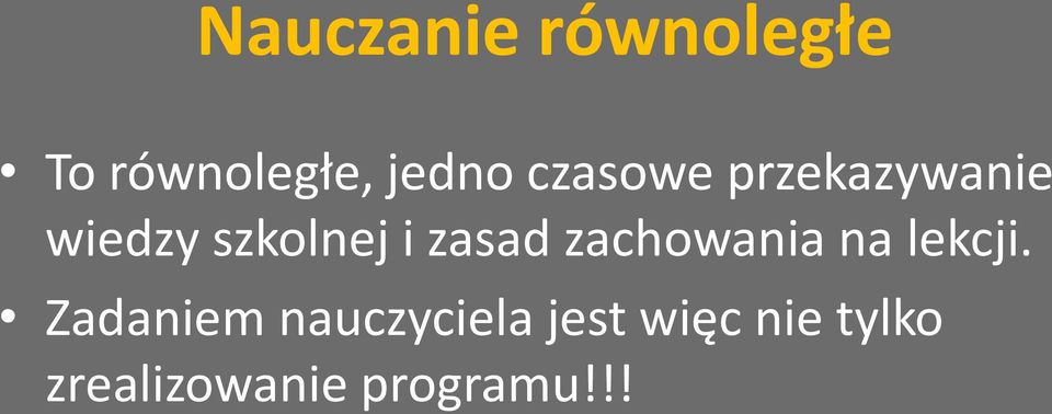 zasad zachowania na lekcji.