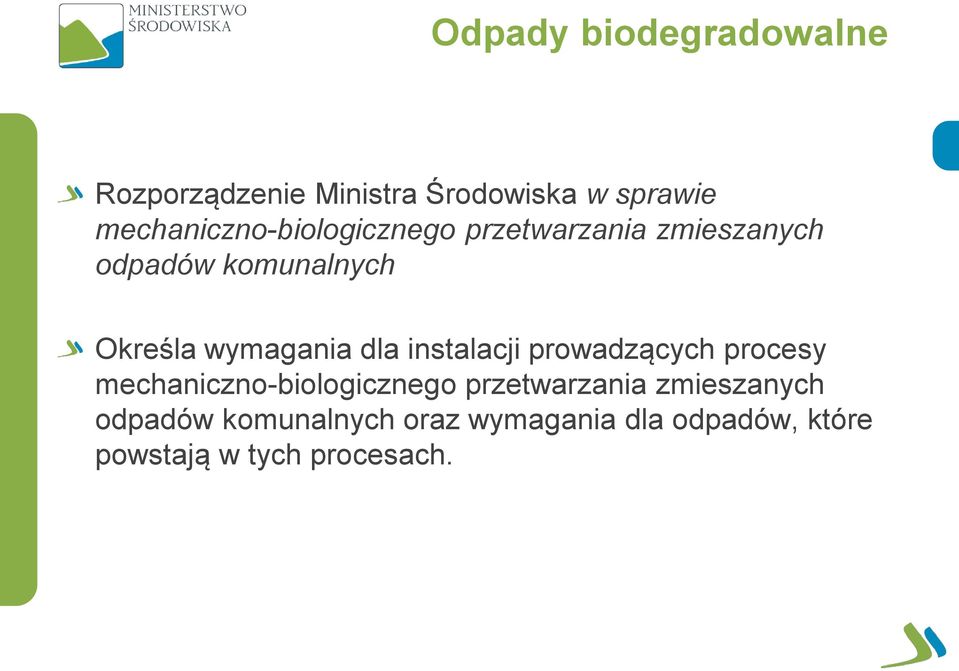 wymagania dla instalacji prowadzących procesy mechaniczno-biologicznego