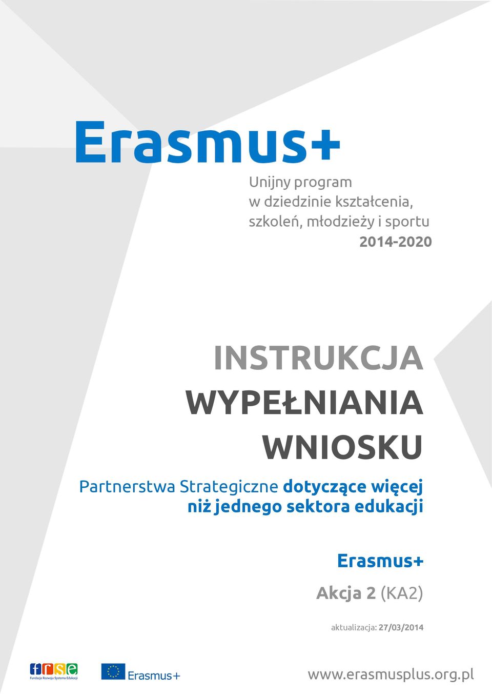 więcej niż jednego sektora edukacji