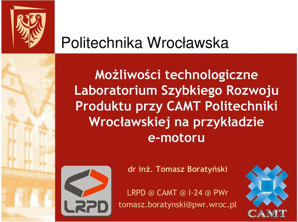 Wrocławskiej na przykładzie e-motoru dr inŝ.