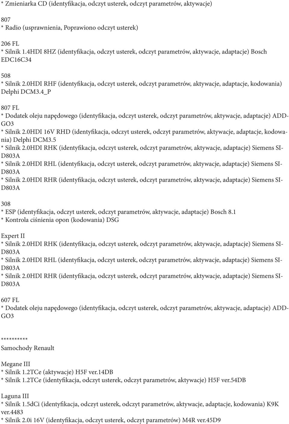 0HDI RHF (identyfikacja, odczyt usterek, odczyt parametrów, aktywacje, adaptacje, kodowania) Delphi DCM3.
